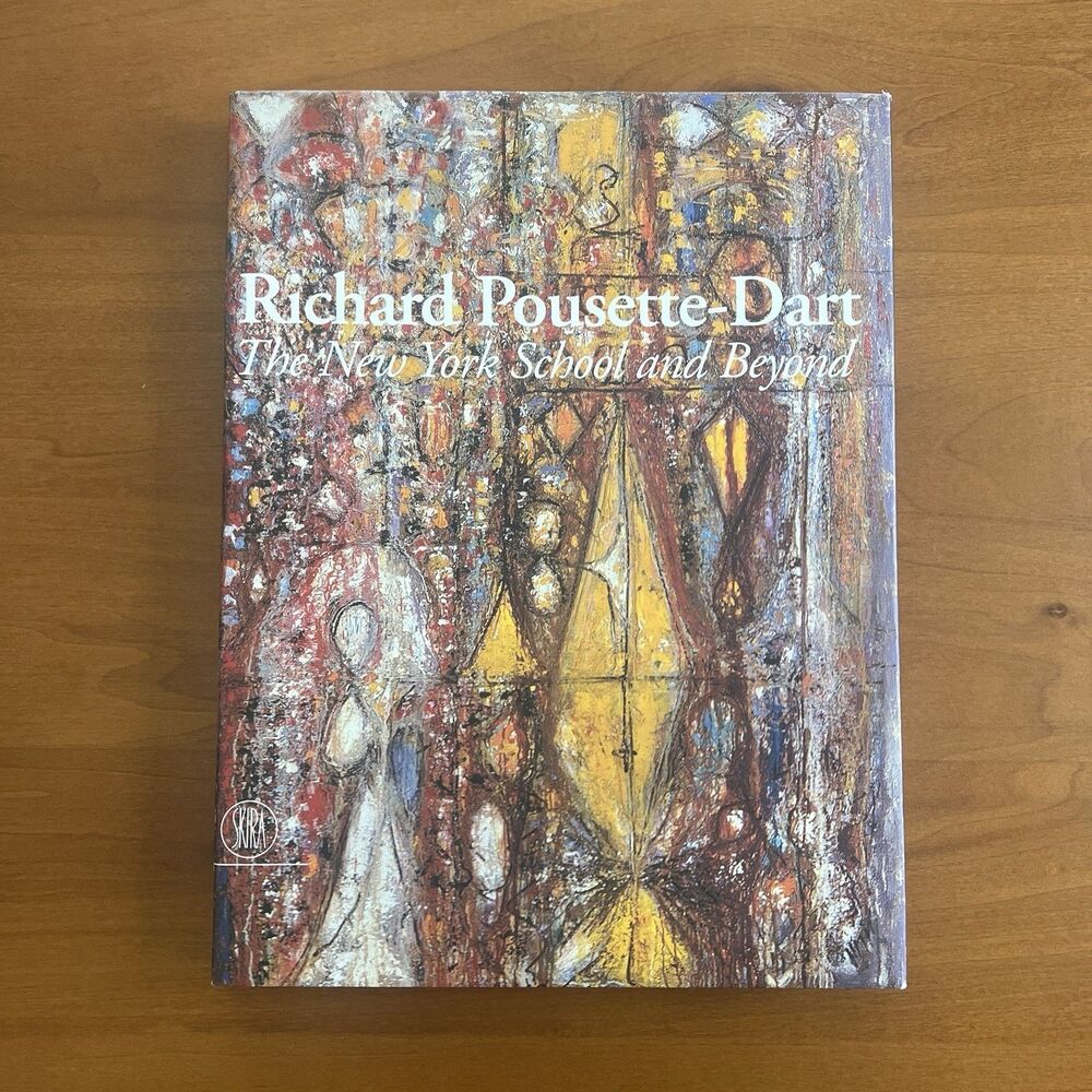 Richard Pousette-Dart: The New York School and Beyond by Richard Pousette-Dart